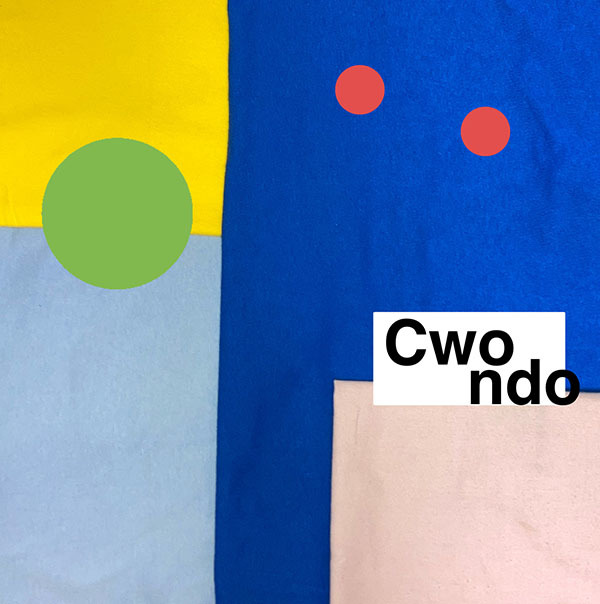 Cwondo『Twwen』