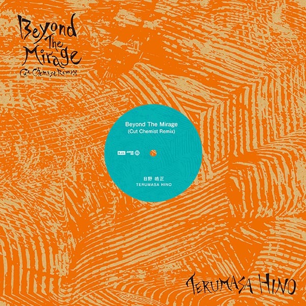 日野皓正『Beyond The Mirage (Cut Chemist Remix) [Digital Only]』