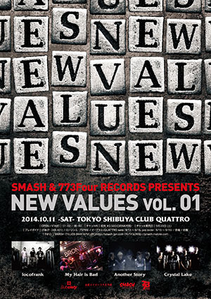 10/11(土)渋谷CLUB QUATTROにて行われる、SMASH & 773Four RECORDS PRESENTS「NEW VALUES vol.1」にCrystal Lakeの出演が決定！