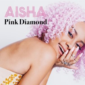 AISHA / Pink Diamond