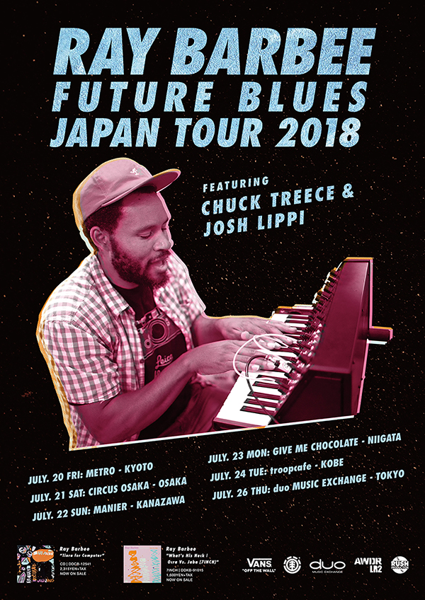 Ray Barbee "Future Blues" Japan Tour 2018 featuring Chuck Treece ＆ Josh Lippi