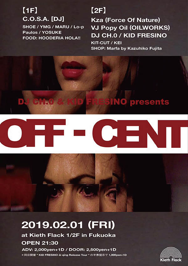 DJ CH.0 & KID FRESINO presents『Off-Cent』
