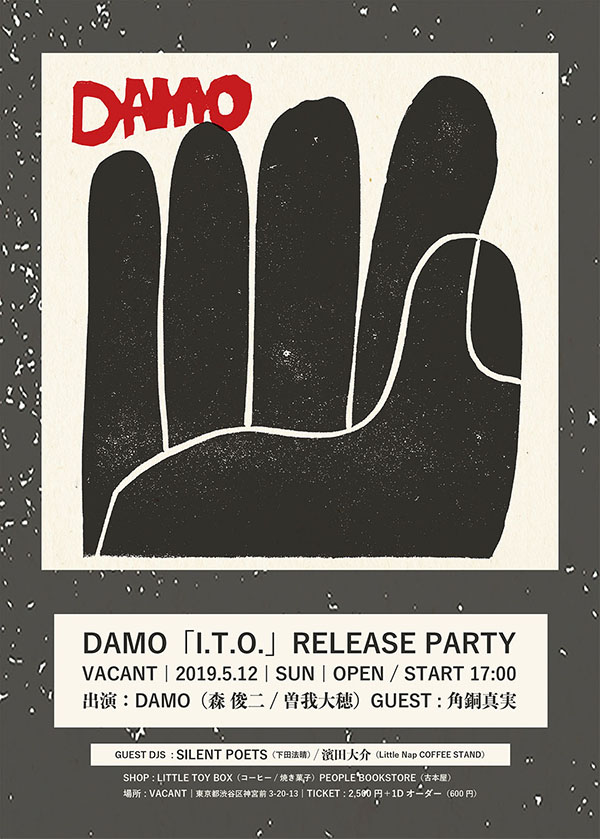 DAMO「I.T.O.」RELEASE PARTY
