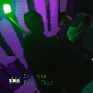 Bank.Somsaart 『She Gon Pass That (feat. 大神)』