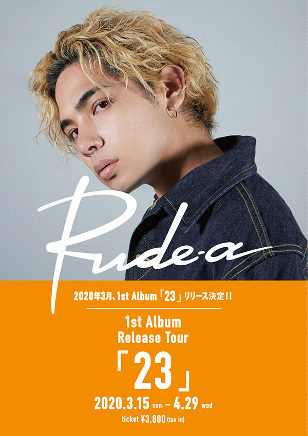 Rude-α 1st Album Release Tour『23』