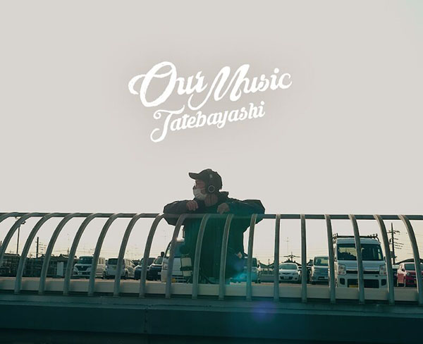 Our Music: Tatebayashi