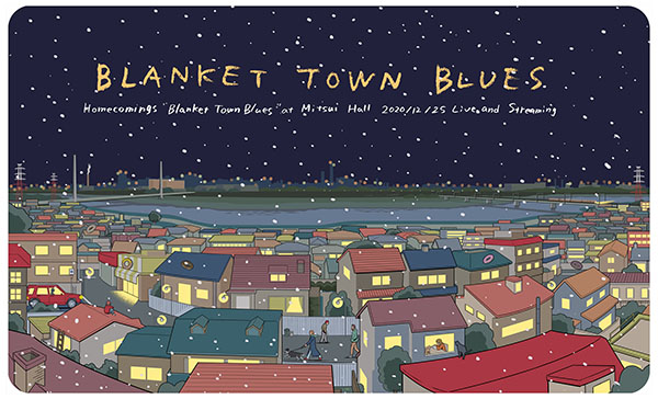 Homecomings「BLANKET TOWN BLUES」
