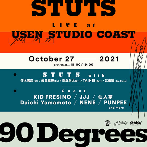 STUTS “90 Degrees” LIVE at USEN STUDIO COASTの追加Guestとして