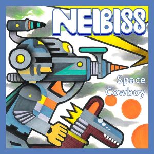 Neibiss『Space Cowboy』