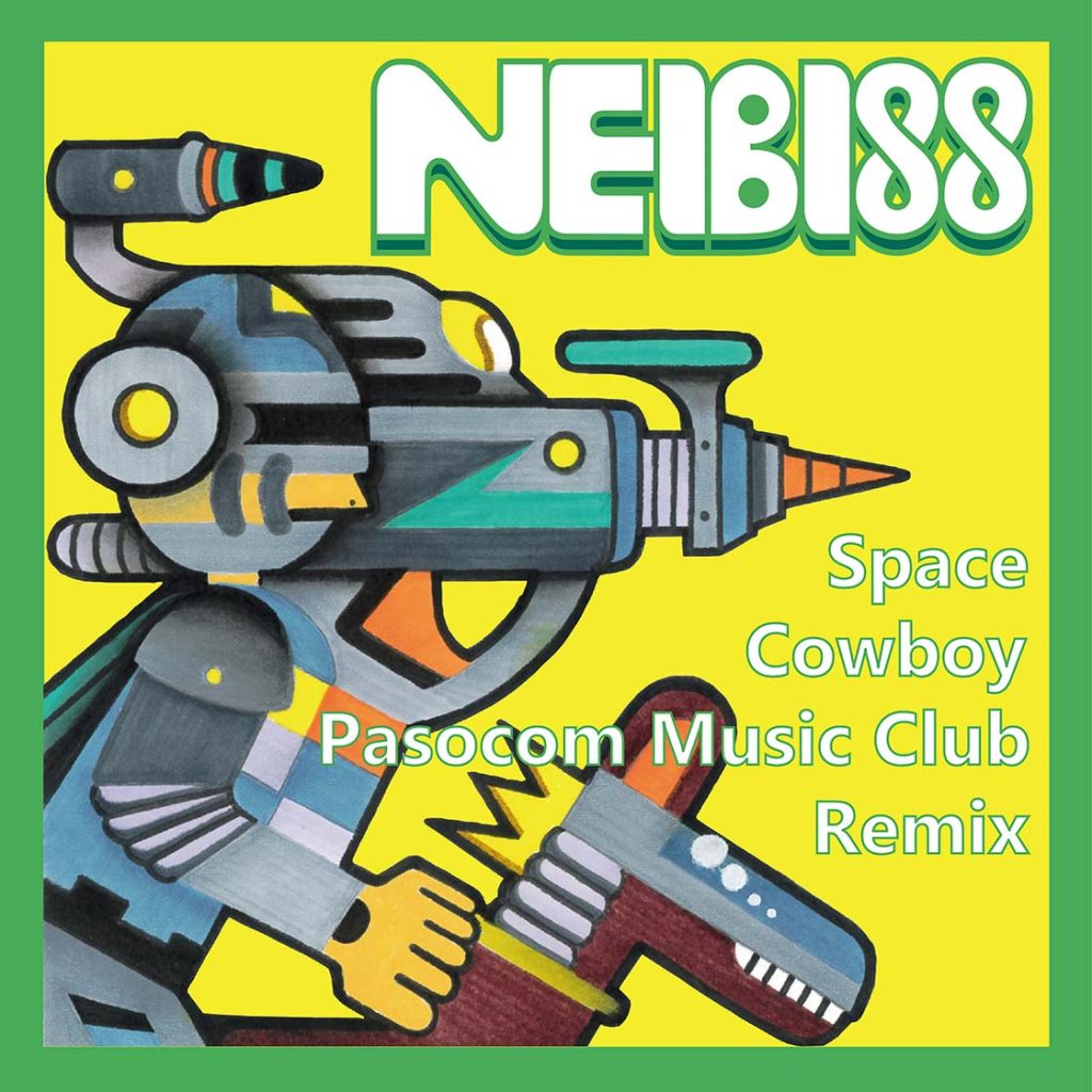 Neibiss『Space Cowboy (パソコン音楽クラブ Remix)』