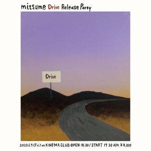 mitsume Drive Release Party