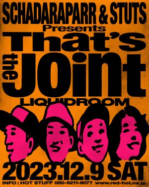 スチャダラパー & STUTS Presents “That's the Joint”
