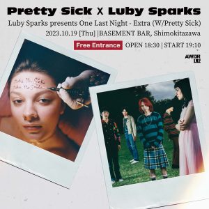 Luby Sparks presents One Last Night - Extra (W/Pretty Sick)