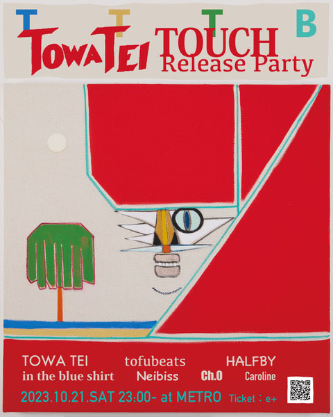 -TOWA TEI『TOUCH』Release Party-