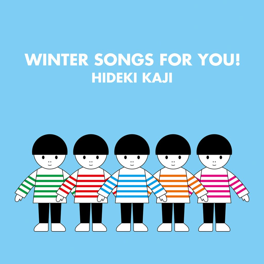 カジヒデキ『WINTER SONGS FOR YOU!』