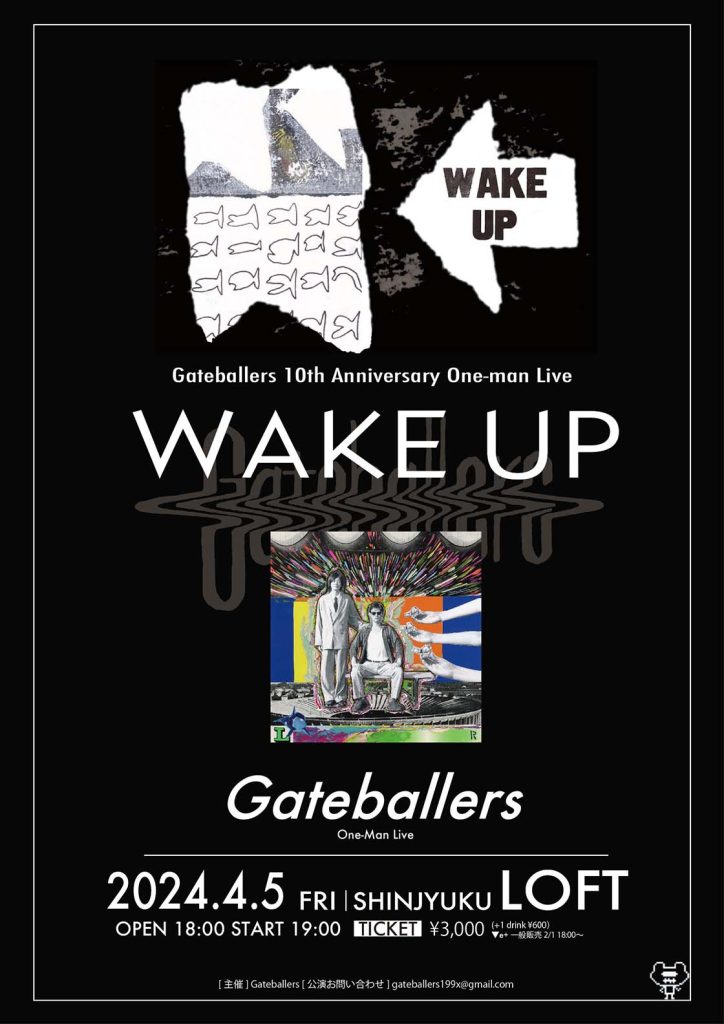 Gateballers 10th Anniversary One-man Live “Wake up”