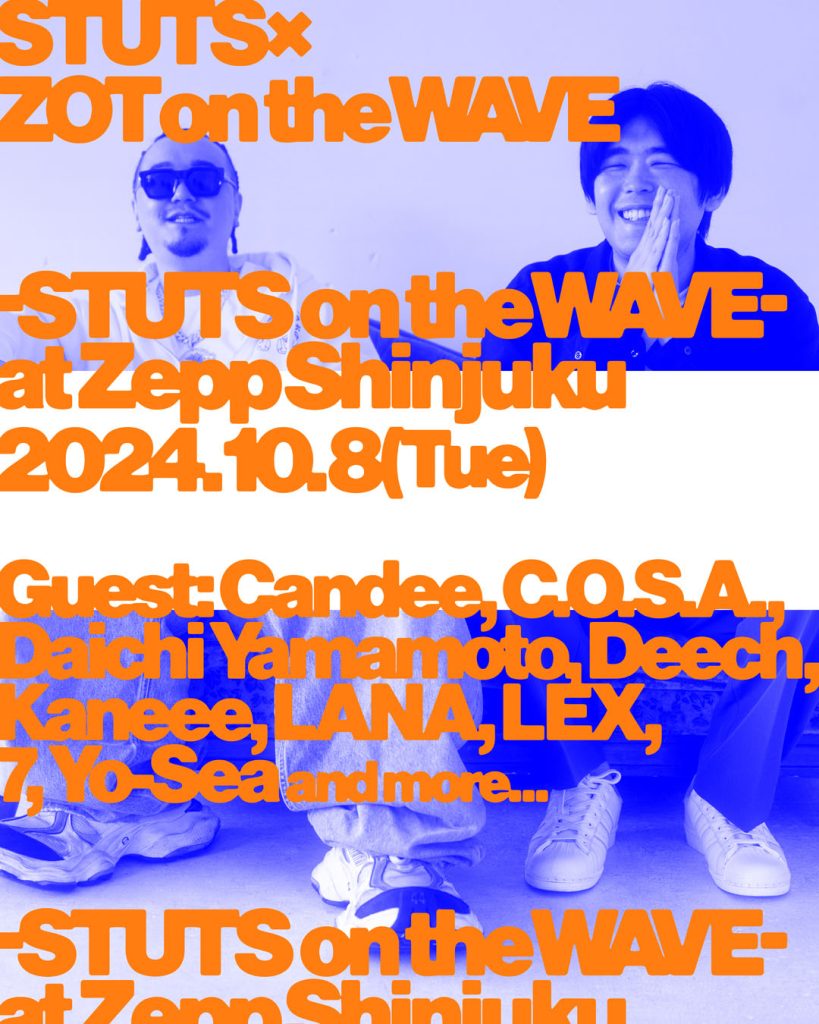 STUTS × ZOT on the WAVE -STUTS on the WAVE- at Zepp Shinjuku